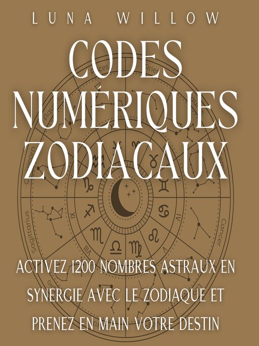 Title details for Codes Numériques Zodiacaux by Luna Willow - Available